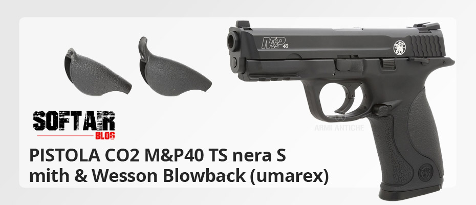 Pistola Co2 M&P40 Ts Nera Smith & Wesson Blowback - Softair - Blog Softair