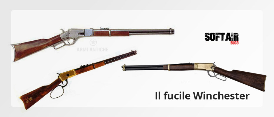 Le repliche del fucile Winchester - Blog Softair