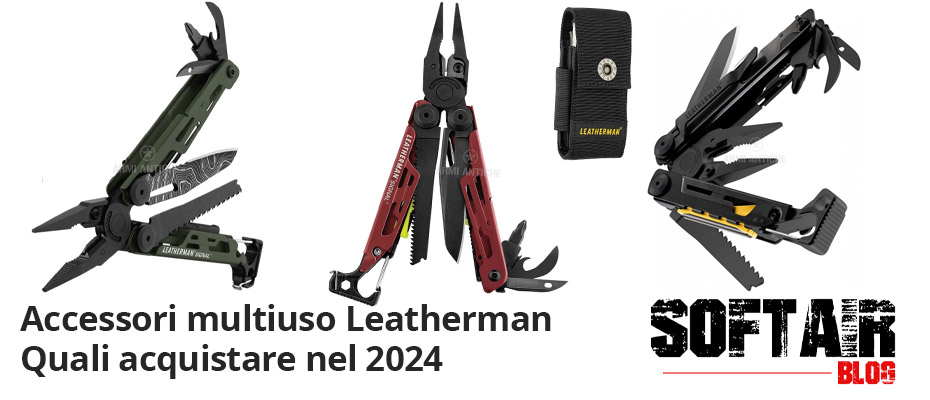 Accessori multiuso Leatherman - Quali acquistare nel 2024 - Blog